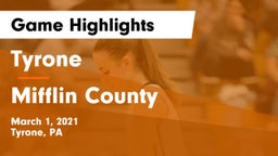 Tyrone  vs Mifflin County  Game Highlights - March 1, 2021