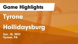 Tyrone  vs Hollidaysburg  Game Highlights - Jan. 18, 2022
