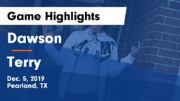 Dawson  vs Terry  Game Highlights - Dec. 5, 2019