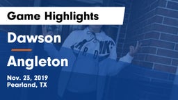 Dawson  vs Angleton  Game Highlights - Nov. 23, 2019
