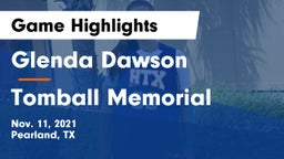 Glenda Dawson  vs Tomball Memorial  Game Highlights - Nov. 11, 2021