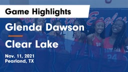 Glenda Dawson  vs Clear Lake  Game Highlights - Nov. 11, 2021