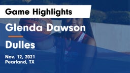 Glenda Dawson  vs Dulles  Game Highlights - Nov. 12, 2021