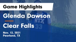 Glenda Dawson  vs Clear Falls  Game Highlights - Nov. 12, 2021
