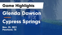 Glenda Dawson  vs Cypress Springs  Game Highlights - Nov. 23, 2021