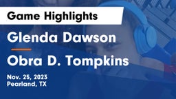 Glenda Dawson  vs Obra D. Tompkins  Game Highlights - Nov. 25, 2023