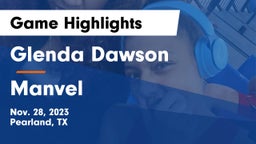 Glenda Dawson  vs Manvel  Game Highlights - Nov. 28, 2023