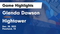 Glenda Dawson  vs Hightower  Game Highlights - Dec. 28, 2023