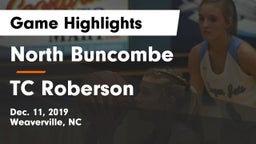 North Buncombe  vs TC Roberson  Game Highlights - Dec. 11, 2019