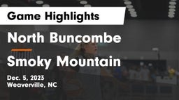 North Buncombe  vs Smoky Mountain  Game Highlights - Dec. 5, 2023