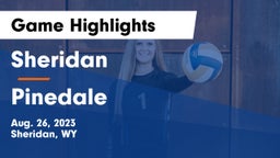 Sheridan  vs Pinedale  Game Highlights - Aug. 26, 2023