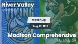Matchup: River Valley High vs. Madison Comprehensive  2018