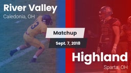 Matchup: River Valley High vs. Highland  2018