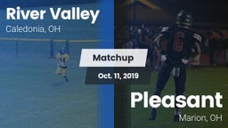 Matchup: River Valley High vs. Pleasant  2019