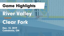 River Valley  vs Clear Fork  Game Highlights - Dec. 12, 2019