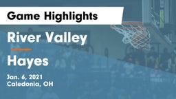 River Valley  vs Hayes  Game Highlights - Jan. 6, 2021