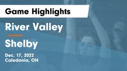River Valley  vs Shelby  Game Highlights - Dec. 17, 2022