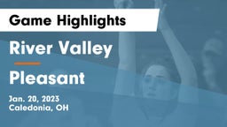 River Valley  vs Pleasant  Game Highlights - Jan. 20, 2023