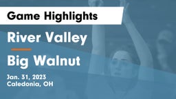 River Valley  vs Big Walnut Game Highlights - Jan. 31, 2023