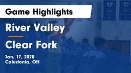 River Valley  vs Clear Fork  Game Highlights - Jan. 17, 2020