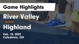 River Valley  vs Highland  Game Highlights - Feb. 10, 2023