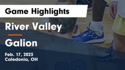 River Valley  vs Galion  Game Highlights - Feb. 17, 2023