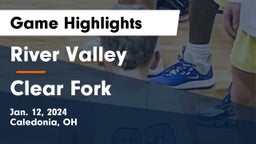 River Valley  vs Clear Fork  Game Highlights - Jan. 12, 2024