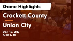 Crockett County  vs Union City  Game Highlights - Dec. 15, 2017