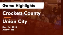 Crockett County  vs Union City  Game Highlights - Dec. 14, 2018