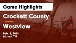 Crockett County  vs Westview Game Highlights - Feb. 1, 2019