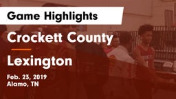 Crockett County  vs Lexington  Game Highlights - Feb. 23, 2019