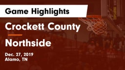 Crockett County  vs Northside Game Highlights - Dec. 27, 2019