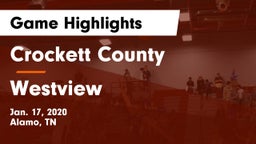 Crockett County  vs Westview  Game Highlights - Jan. 17, 2020