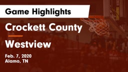 Crockett County  vs Westview  Game Highlights - Feb. 7, 2020