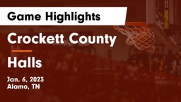 Crockett County  vs Halls Game Highlights - Jan. 6, 2023