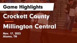 Crockett County  vs Millington Central  Game Highlights - Nov. 17, 2023