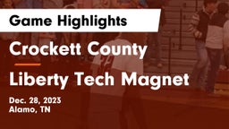 Crockett County  vs Liberty Tech Magnet  Game Highlights - Dec. 28, 2023