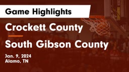 Crockett County  vs South Gibson County  Game Highlights - Jan. 9, 2024