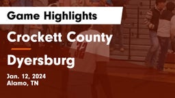 Crockett County  vs Dyersburg  Game Highlights - Jan. 12, 2024