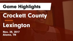 Crockett County  vs Lexington  Game Highlights - Nov. 28, 2017