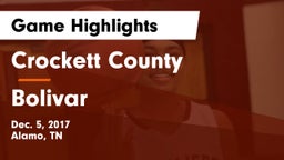 Crockett County  vs Bolivar Game Highlights - Dec. 5, 2017