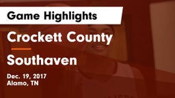 Crockett County  vs Southaven Game Highlights - Dec. 19, 2017