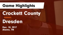 Crockett County  vs Dresden Game Highlights - Dec. 18, 2017