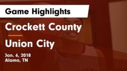 Crockett County  vs Union City  Game Highlights - Jan. 6, 2018