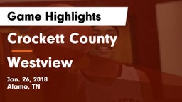 Crockett County  vs Westview Game Highlights - Jan. 26, 2018