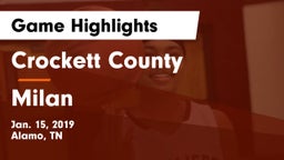 Crockett County  vs Milan  Game Highlights - Jan. 15, 2019