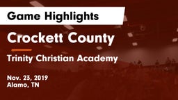 Crockett County  vs Trinity Christian Academy  Game Highlights - Nov. 23, 2019