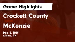 Crockett County  vs McKenzie  Game Highlights - Dec. 5, 2019