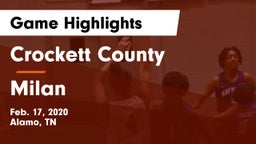 Crockett County  vs Milan  Game Highlights - Feb. 17, 2020