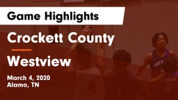 Crockett County  vs Westview  Game Highlights - March 4, 2020